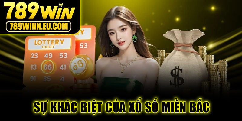 Sự khác biệt của xổ số miền Bắc tại 789win