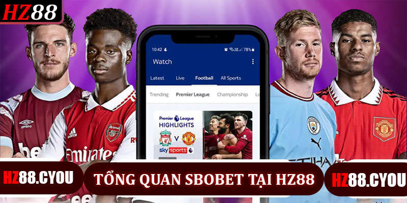 Tổng Quan Sbobet tại Hz88