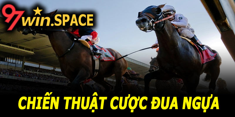 Đua ngựa 97Win không chỉ là may mắn